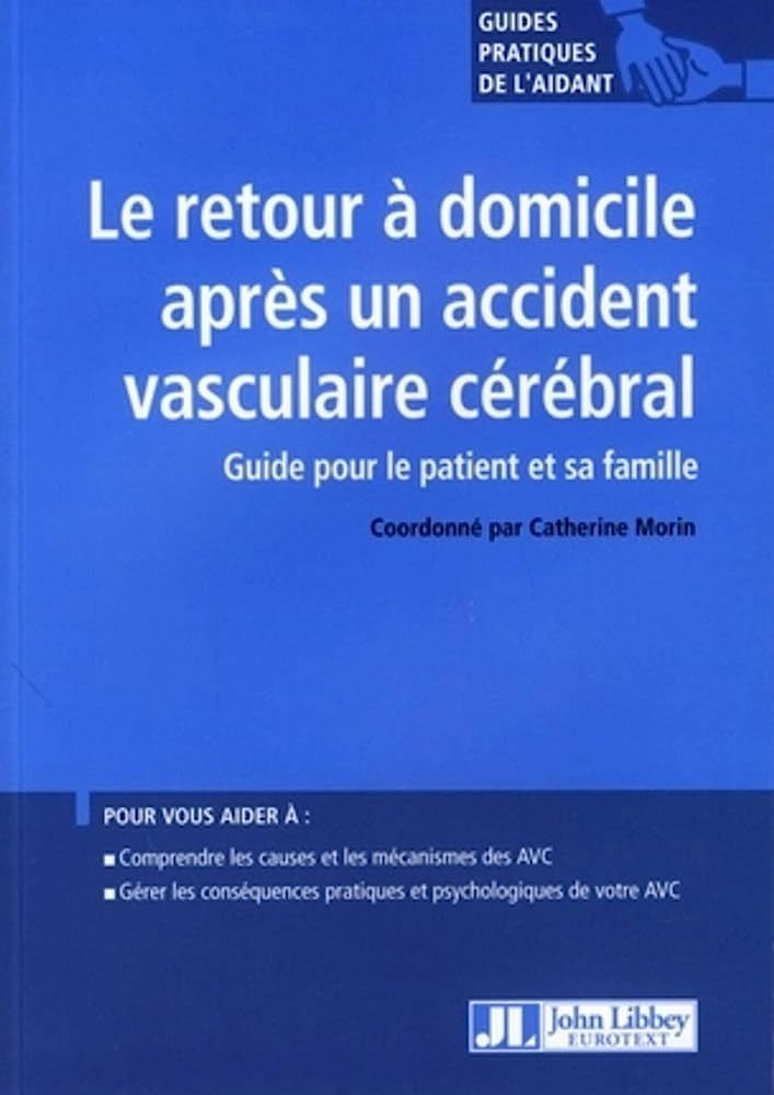 Le retour à domicile après un accident vasculaire cérébral